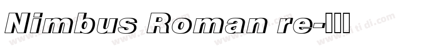 Nimbus Roman re字体转换 Nimbus Roman re字体转换